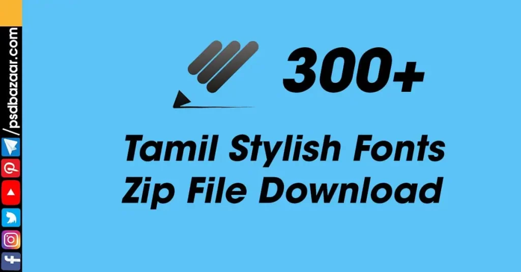 300+ Tamil Stylish Fonts Zip File Download - PSD Bazaar